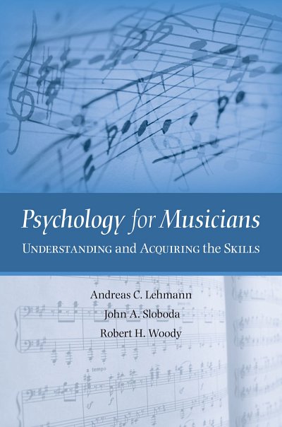 A.C. Lehmann: Psychology for Musicians