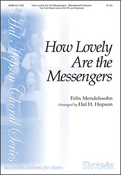 H.H. Hopson: How Lovely Are the Messengers