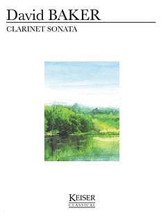 D.N. Baker Jr.: Clarinet Sonata (Pa+St)