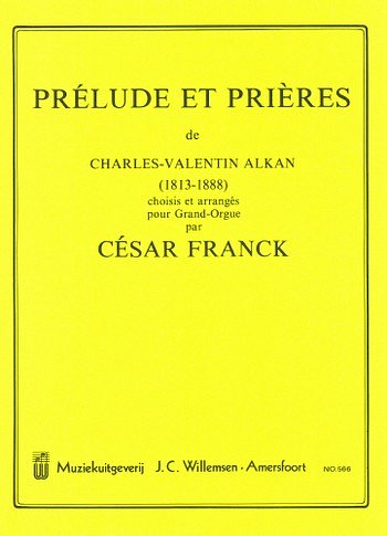 C. Franck: Prelude & Prieres