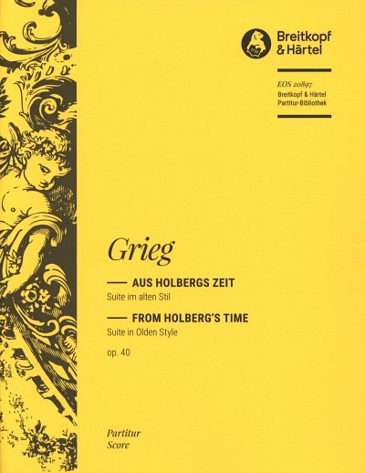 E. Grieg: Aus Holbergs Zeit op. 40, Stro (Part.)