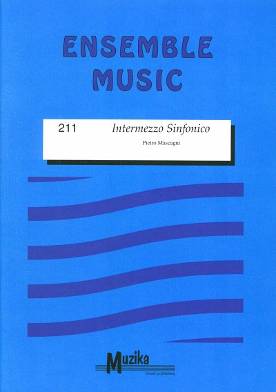 P. Mascagni: Intermezzo Sinfonico