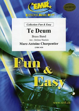 M.-A. Charpentier: Te Deum, Brassb