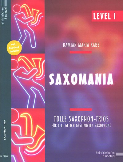 D.M. Rabe: Saxomania - Level 1, 3Sax (PaStAudio)