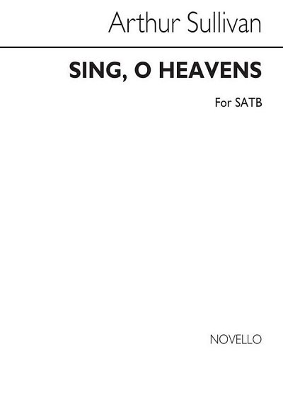 A.S. Sullivan: Sing O Heavens, GchKlav (Chpa)