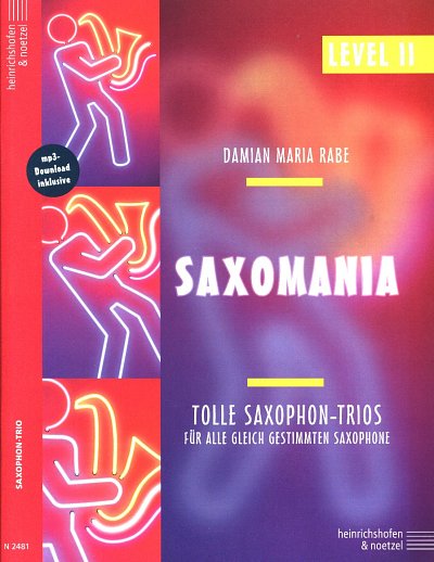 D.M. Rabe: Saxomania - Level II, 3Sax (PaStAudio)