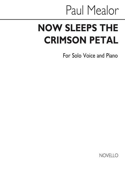 P. Mealor: Now Sleeps The Crimson Petal (Bu)