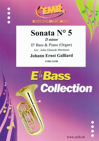 J.E. Galliard: Sonata No. 5 In D Minor, TbEsKlv/Org