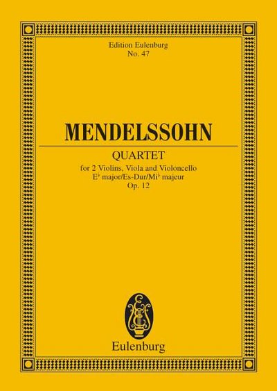 F. Mendelssohn Bartholdy: Quatuor à cordes Mib majeur