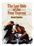 D. Shaffer: Last Ride Of The Pony Express, Blaso (Pa+St)