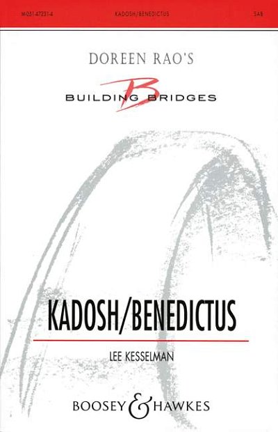 L.R. Kesselman: Kadosh / Benedictus (Chpa)