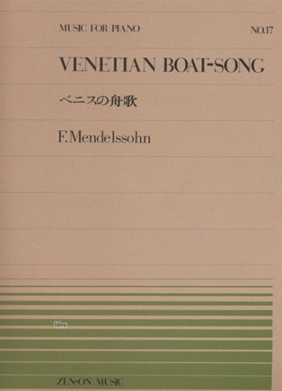 F. Mendelssohn Barth: Venetian Boat-Song 17, Klav