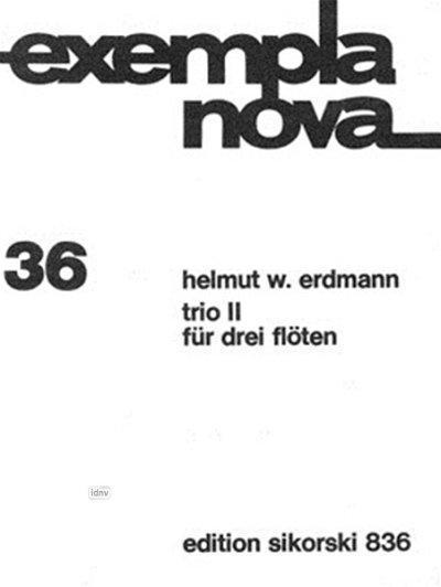 Erdmann Helmut W.: Trio II für 3 Flöten