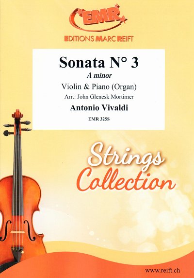 A. Vivaldi: Sonata No. 3 In A Minor, VlKlv/Org