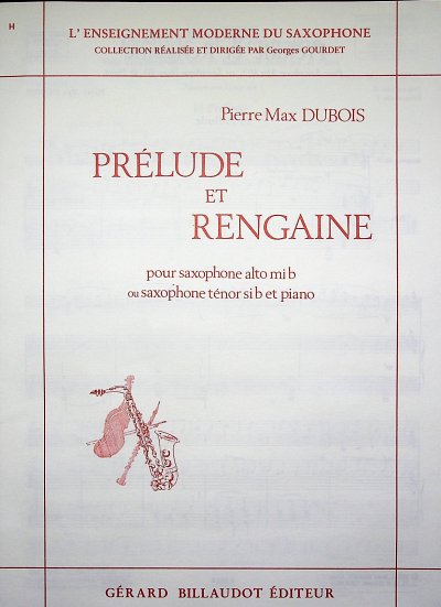 AQ: P.-M. Dubois: Prélude et Rengaine, ASaxKlav (B-Ware)