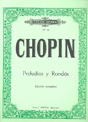 F. Chopin: Preludios y rondos
