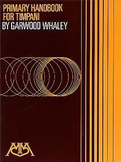 G. Whaley: Primary handbook for Timpani, Pk