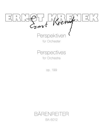 E. Krenek: Perspectives (Perspektiven) für Orchester op. 199 (1967)