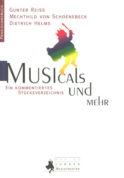 M. von Schoenebeck: Musicals und mehr (Bu)