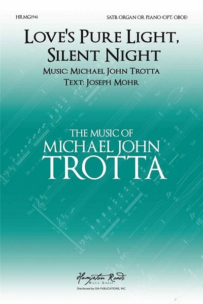 M.J. Trotta: Love's Light Pure Light, Silent, GchKlav (Chpa)