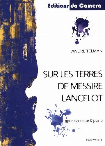 A. Telman: Sur Les Traces De Messire Lancelot