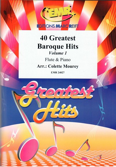 C. Mourey: 40 Greatest Baroque Hits Volume 1, FlKlav