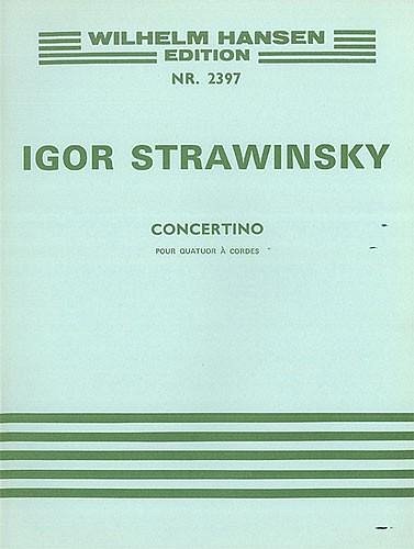 I. Strawinsky: Concertino For String Quarte, 2VlVaVc (Part.)