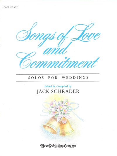 Songs of Love and Commitment-Solos for Weddings, Ges