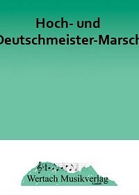 D. Ertl: Hoch– und Deutschmeister–Marsch op. 41