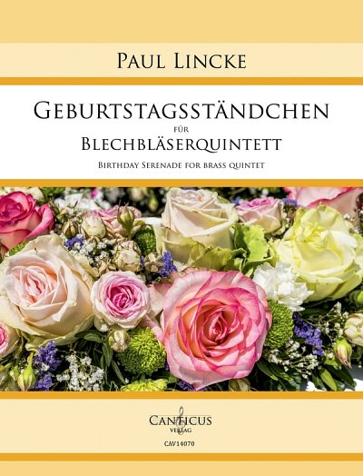 P. Lincke: Geburtstagsständchen, 5Blech (Pa+St)