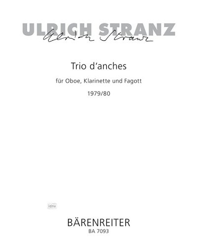 U. Stranz: Trio d'anches für Oboe, Klarinette und Fagott (1979/1980)