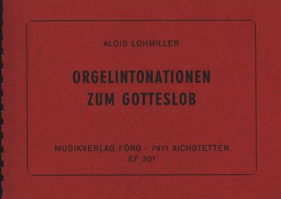 A. Lohmiller: Orgelintonationen Zum Gotteslob