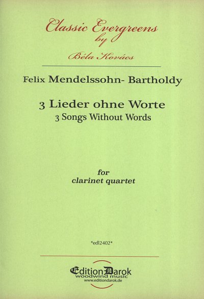 F. Mendelssohn Bartholdy: 3 Lieder Ohne Worte