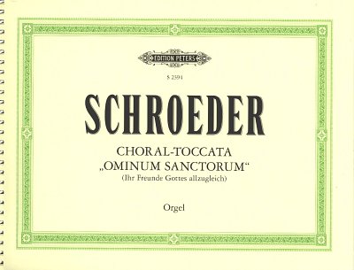 H. Schroeder: Choraltoccata Omnium Sanctorum