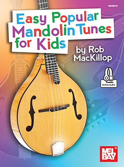 Easy Popular Mandolin Tunes For Kids, Mand (+OnlAudio)
