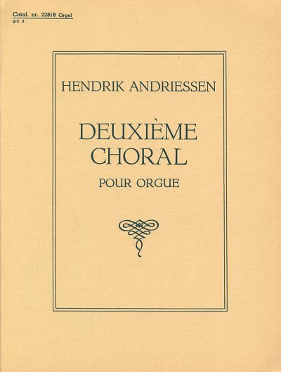 H. Andriessen: Deuxième Choral (Choral II), Org