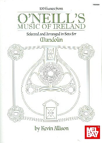 100 Tunes From O'Neill's Music Of Ireland, Mand (Bu)