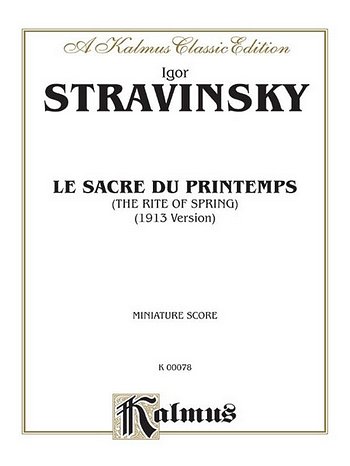 I. Strawinsky: Le Sacre du Printemps (The Rite , Sinfo (Stp)