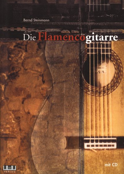 B. Steinmann: Die Flamencogitarre, Git (+CD)