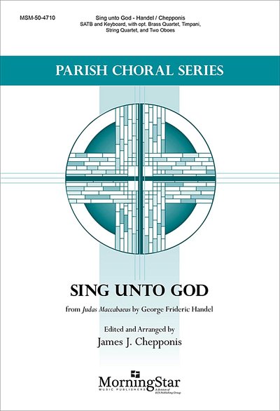G.F. Händel: Sing unto God from Judas Maccabaeus (Chpa)