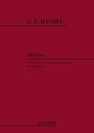 G.F. Händel: Alleluia (Dall'Opera Il Messia), Ch (Part.)
