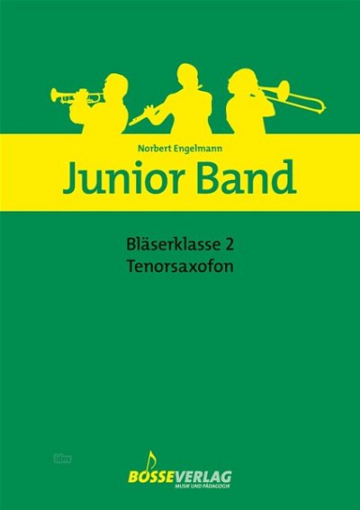N. Engelmann: Junior Band – Bläserklasse 2