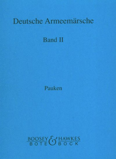 F. Deisenroth: Deutsche Armeemärsche 2, Blask (Pk)