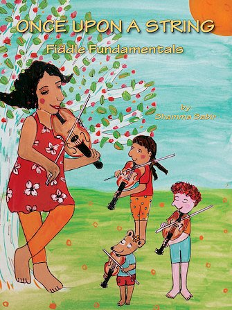 S. Sabir: Once upon a String: Fiddle Fundamentals, Viol