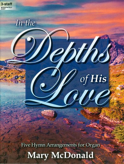 M. McDonald: In The Depths Of His Love, Org