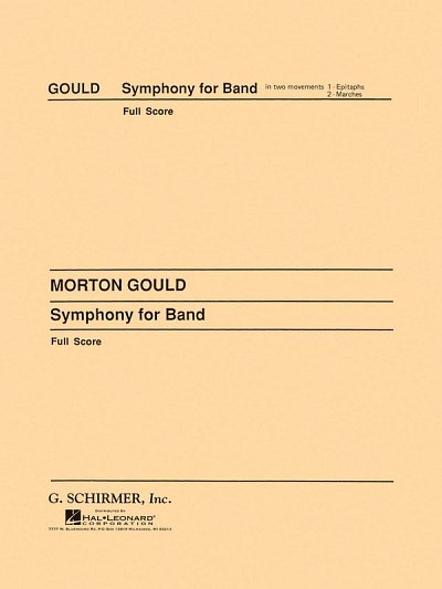 M. Gould: Symphony No. 4 (West Point Symphony, Blaso (Part.)