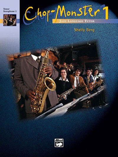 S. Berg: Chop-Monster, Book 1, Jazzens (Bu+CD)