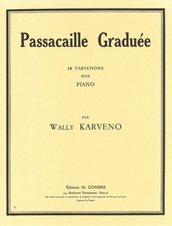W. Karveno: Passacaille graduée (18 variations), Klav