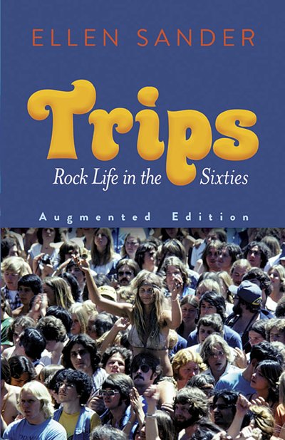 Trips: Rock Life in the Sixties (Bu)