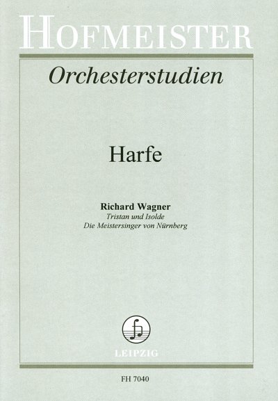 R. Wagner: Orchesterstudien für Harfe